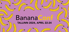 BananaConf Tallinn