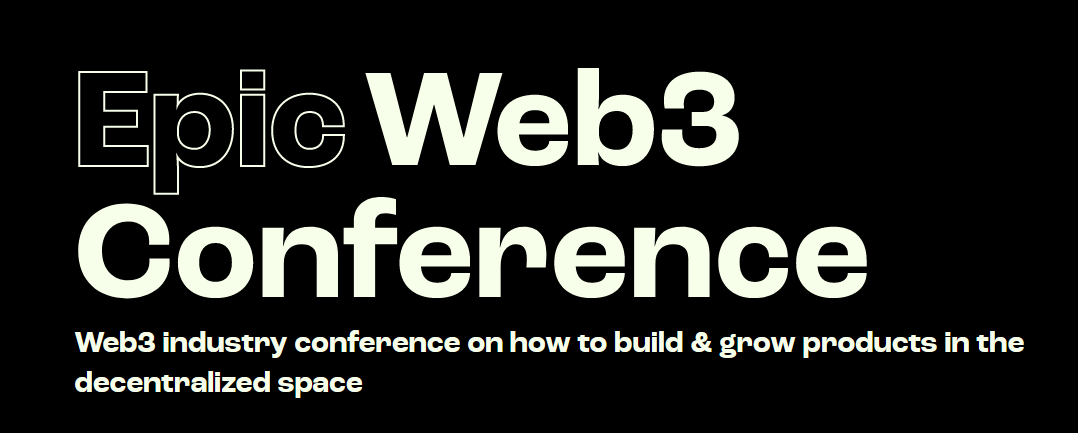 Epic Web3 Conference
